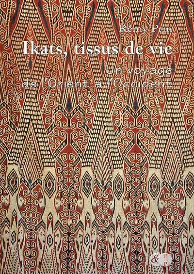 Ikats, tissus de vie : un voyage de l'Orient à l'Occident