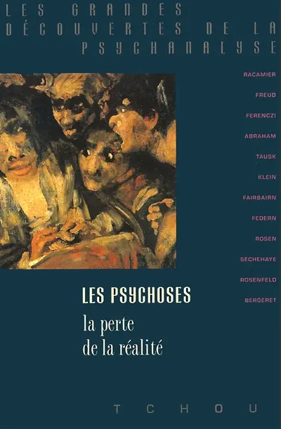 Les psychoses : la perte de la réalité