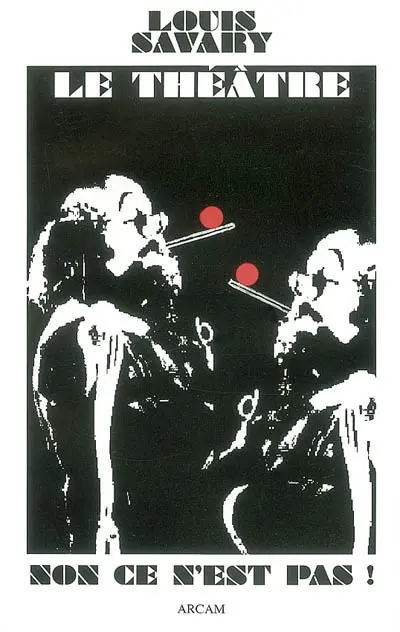 Le théâtre non ce n'est pas !