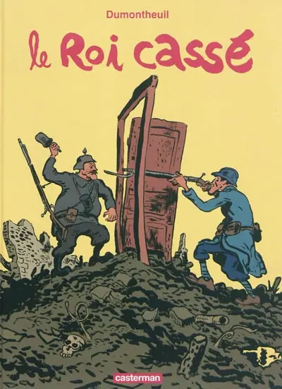 Le roi cassé