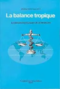 La balance tropique : évidences biologiques de la médecine