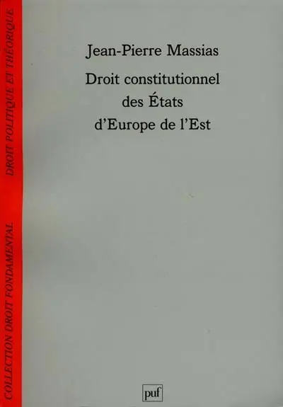 Droit constitutionnel des Etats d'Europe de l'Est