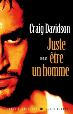 Juste être un homme