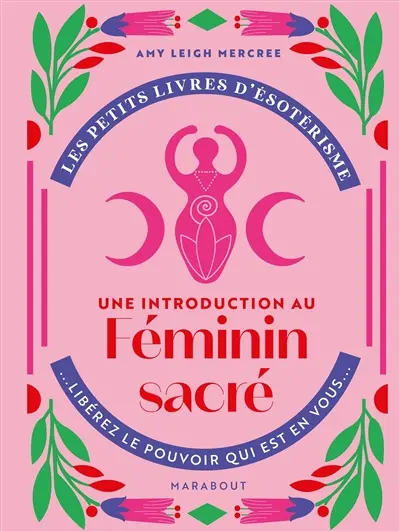 Une introduction au féminin sacré