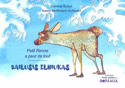 Bailusis elniukas. Petit Renne a peur de tout