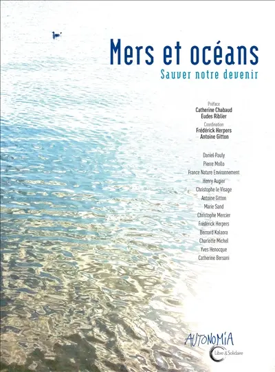 Mers et océans : sauver notre devenir