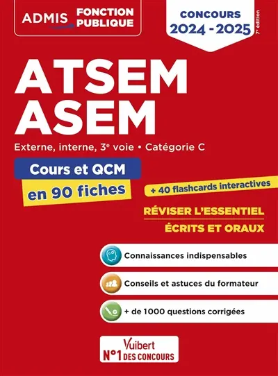 ATSEM, ASEM : externe, interne, 3e voie, catégorie C : cours et QCM en 90 fiches, concours 2024-2025