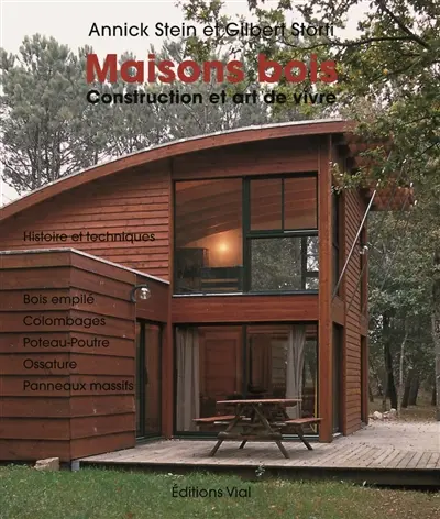 Maisons bois : construction et art de vivre