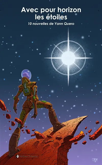 Avec pour horizon les étoiles