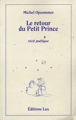 Le retour du Petit Prince