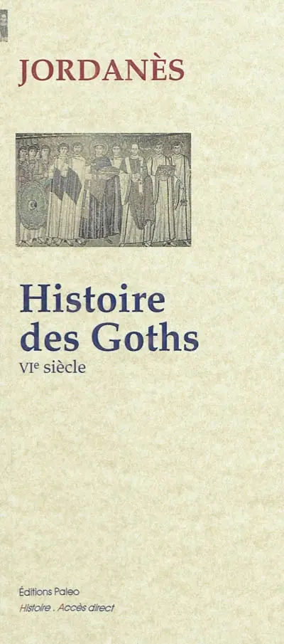 Histoire des Goths : VIe siècle