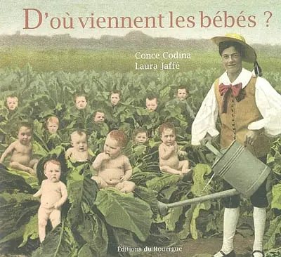 D'où viennent les bébés ?