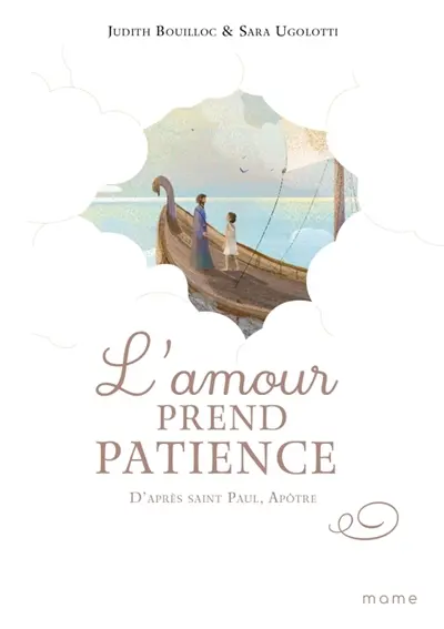 L'amour prend patience : d'après saint Paul, apôtre