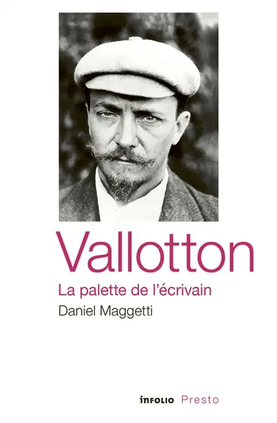 Vallotton : la palette de l'écrivain