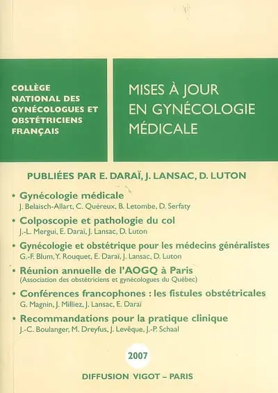 Mises à jour en gynécologie médicale 2007 : 31es journées nationales, Paris, 2007