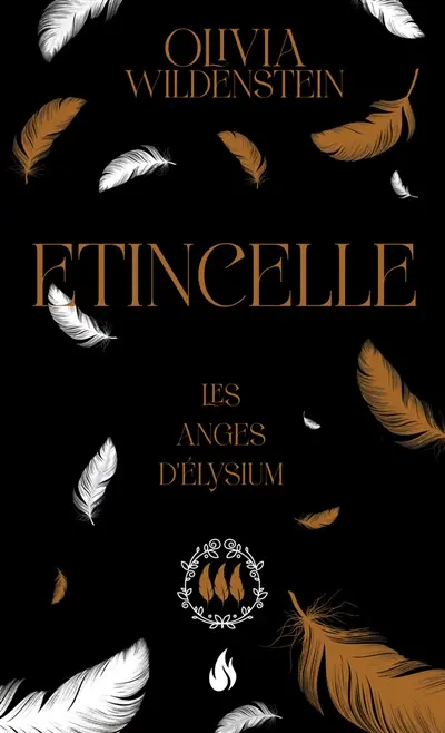 Les anges d'Elysium. Vol. 3. Etincelle