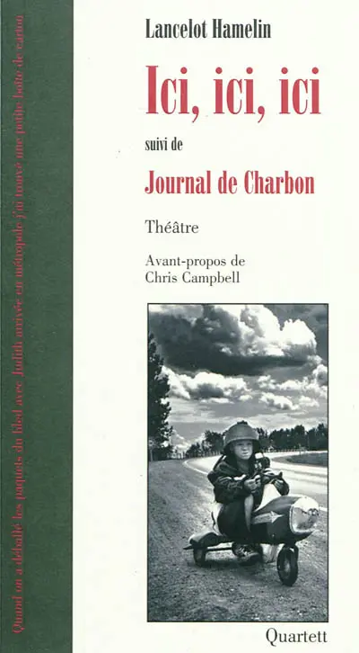 Ici, ici, ici. Journal de Charbon