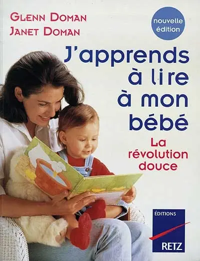 J'apprends à lire à mon bébé : la révolution douce