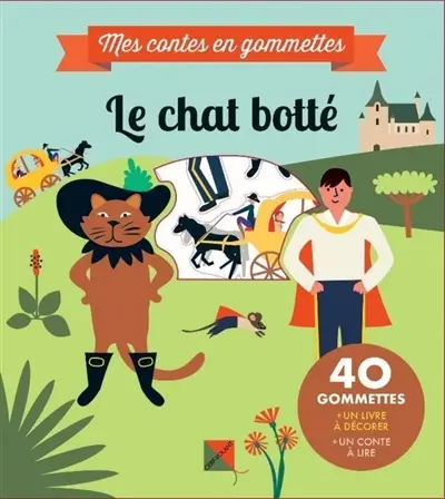 Le chat botté : mes contes en gommettes