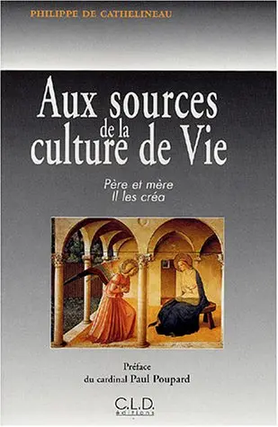 Aux sources de la culture de vie : père et mère il les créa
