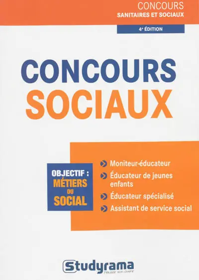 Concours sociaux : objectif, métiers du social