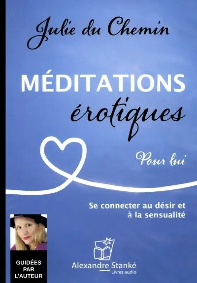 Méditations érotiques : pour lui