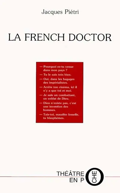 La french doctor : pièce en un acte et neuf séquences