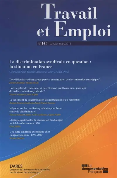 Travail et emploi, n° 145. La discrimination syndicale en question : la situation en France