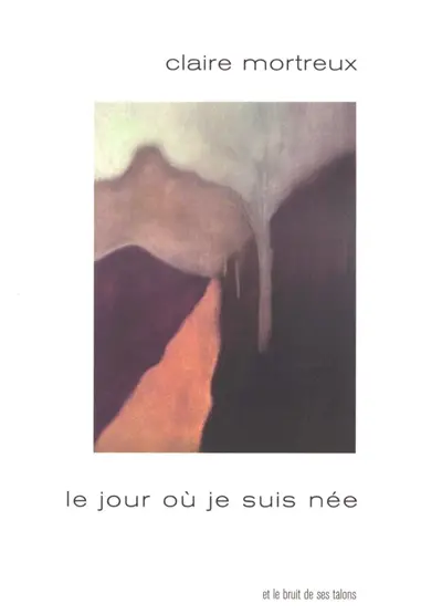 Le jour où je suis née