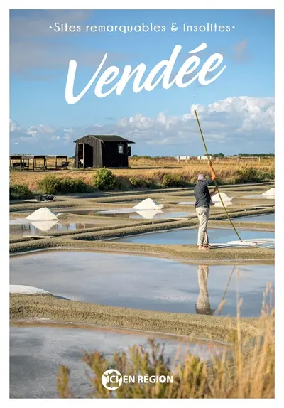 Vendée : sites remarquables & insolites