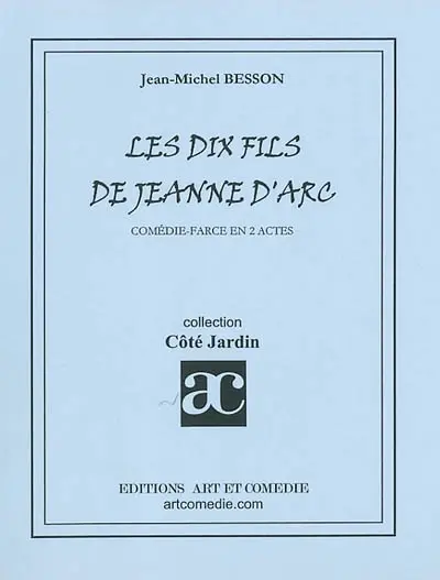 Les dix fils de Jeanne d'Arc