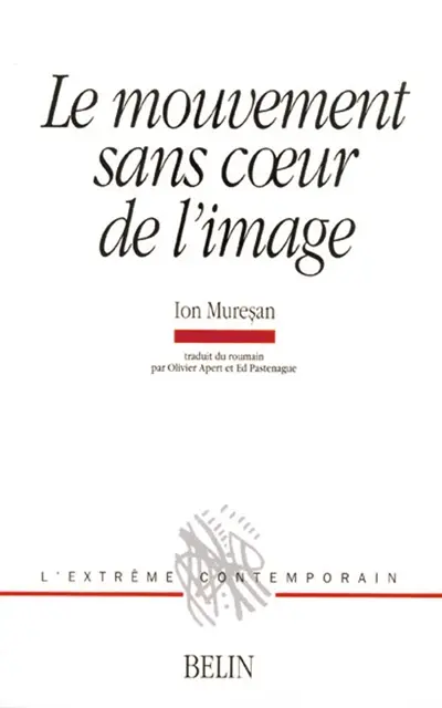 Le mouvement sans coeur de l'image