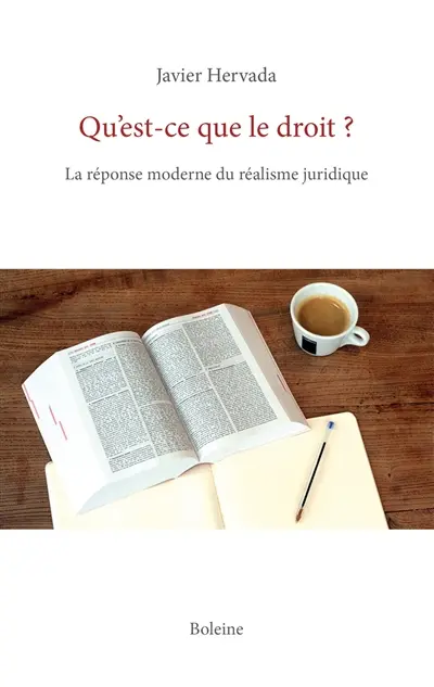 Qu'est-ce que le droit ? : la réponse moderne du réalisme juridique