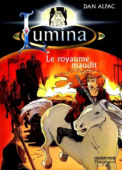 Lumina. Vol. 1. Le royaume maudit
