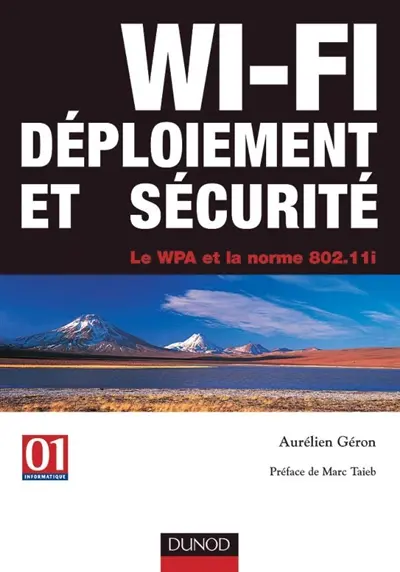 Wi-Fi pour l'entreprise : déploiement, sécurité, administration