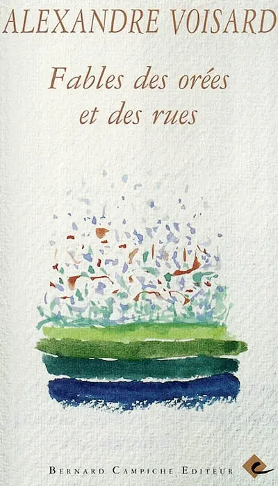 Fables des orées et des rues