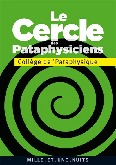 Le cercle des pataphysiciens