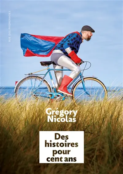 Des histoires pour cent ans