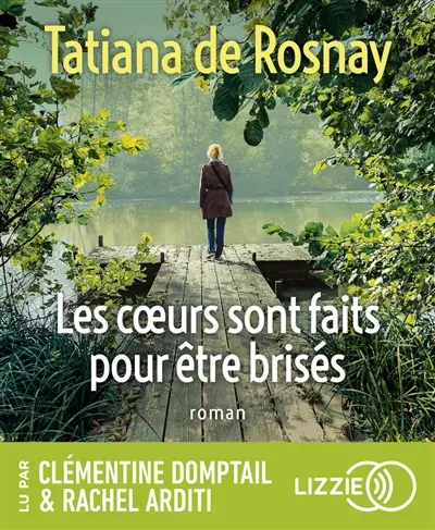 Les coeurs sont faits pour être brisés