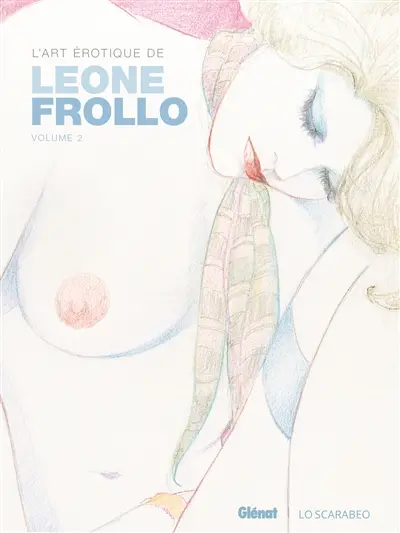 L'art érotique de Léone Frollo. Vol. 2