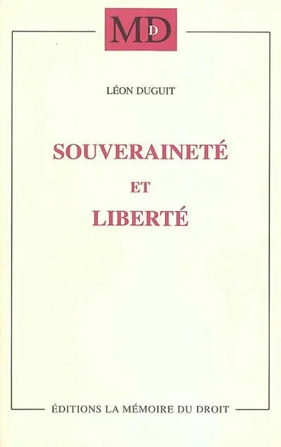 Souveraineté et liberté : leçons faites à l'Université de Columbia (New-York), 1920-1921