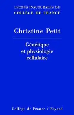Génétique et physiologie cellulaire