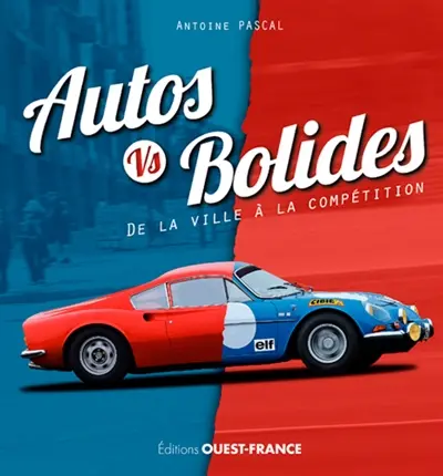 Autos vs bolides : de la ville à la compétition