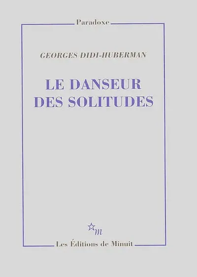 Le Danseur des solitudes