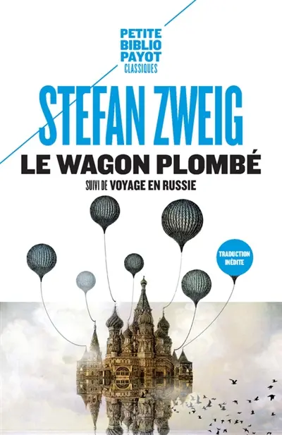 Le wagon plombé. Voyage en Russie. Sur Maxime Gorki