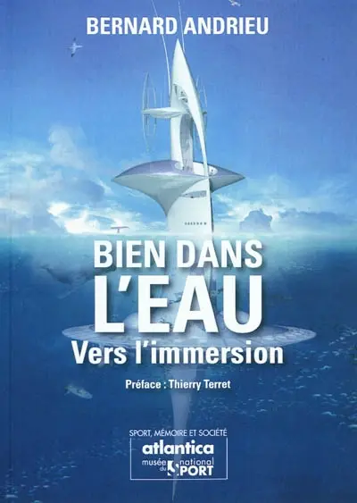 Bien dans l'eau : vers l'immersion