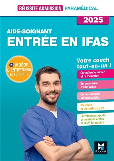 Aide-soignant, entrée en IFAS : votre coach tout-en-un ! : 2025
