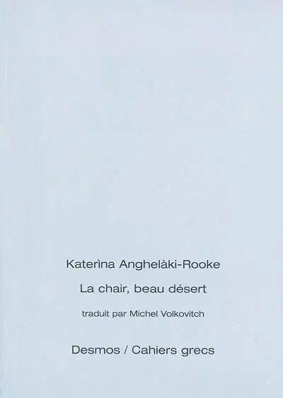 La chair, beau désert