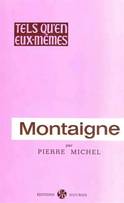 Montaigne et sa fortune littéraire