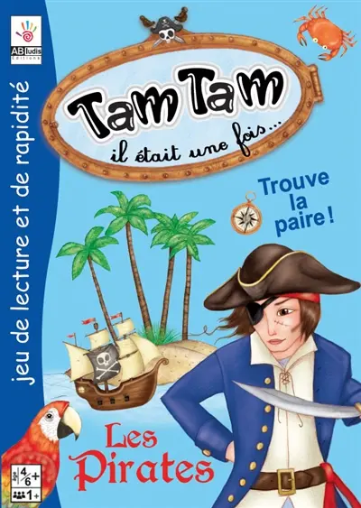 Tam tam il était une fois... les pirates
